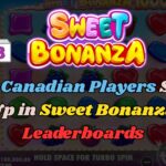 How Canadian Players Stack Up in Sweet Bonanza Leaderboards