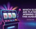 which-slots-are-players-winning-on-this-august? 